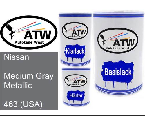Nissan, Medium Gray Metallic, 463 (USA): 500ml Lackdose + 500ml Klarlack + 250ml Härter - Set, von ATW Autoteile West.